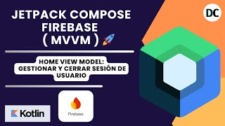 HomeViewModel : Gestionar y cerrar sesión de usuario | Jetpack Compose y Firebase