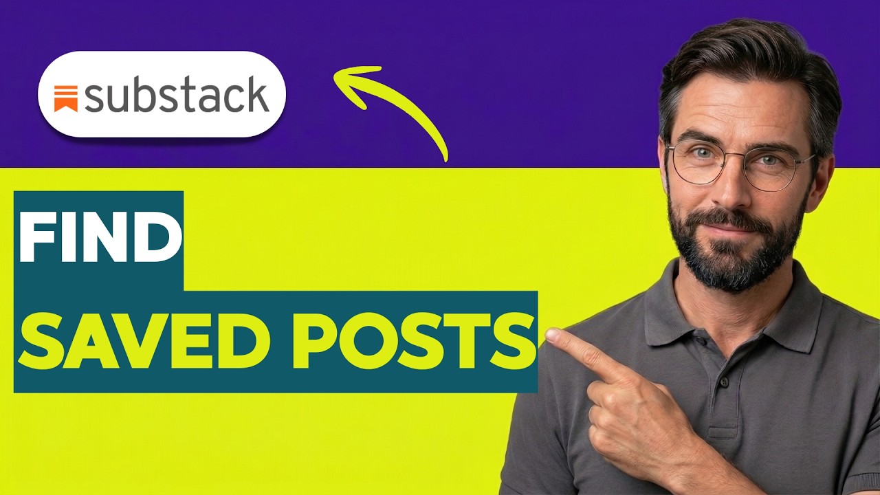 How To Find Saved Posts on Substack [2026 Full Guide] - YouTube