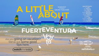 A Little About FUERTEVENTURA - watch the beginning of the movie !!!