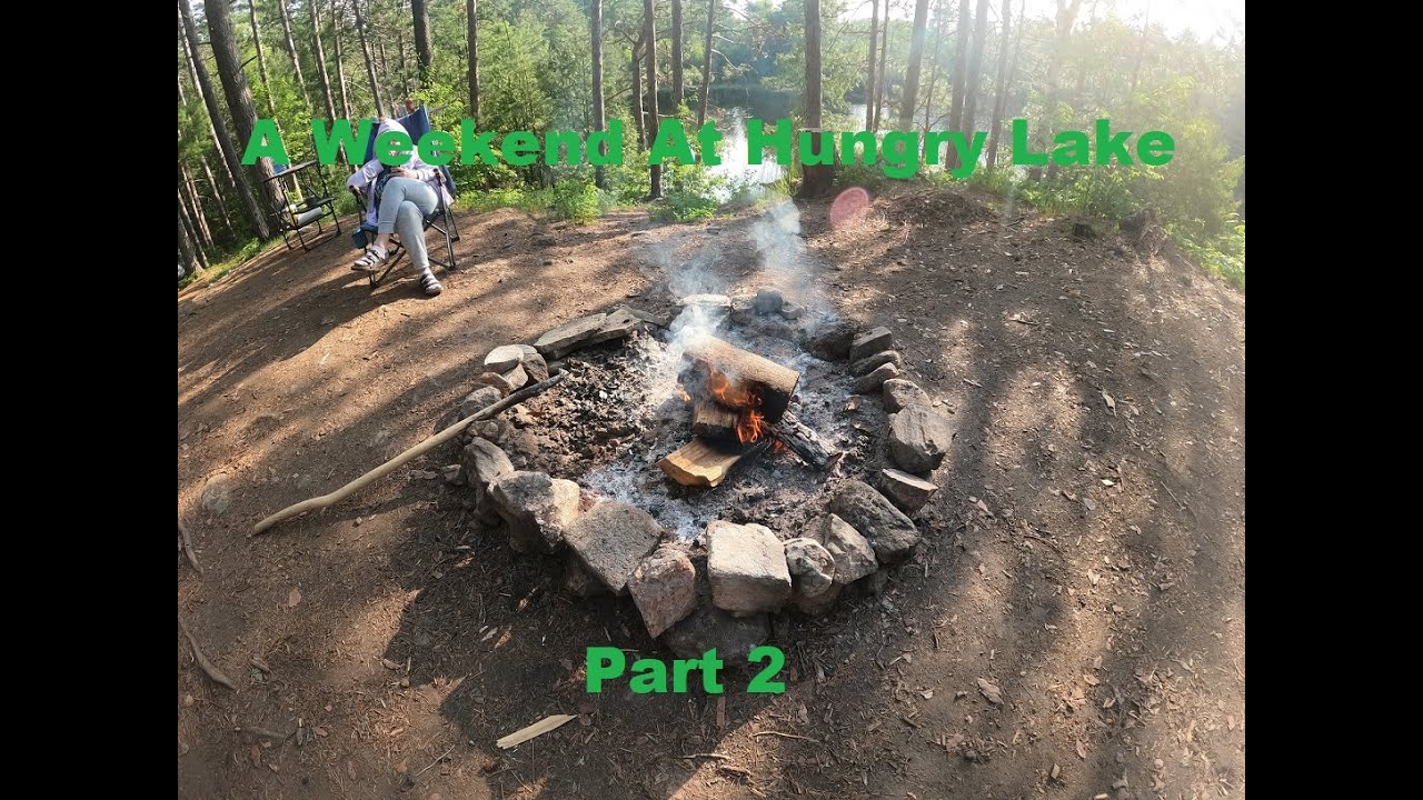 A Weekend at Hungry Lake (Part 2)