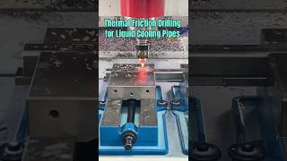 thermal friction drilling for stainless steel cooling pipe #thermaldrilling #flowdrilling #cncdrill