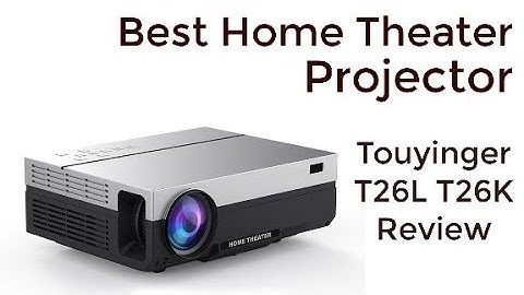 Best Home Theater Projector | Touyinger T26L T26K Review