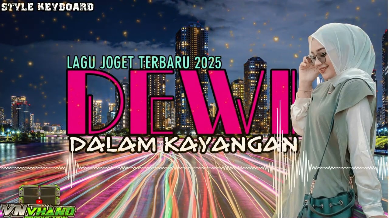 KEYBOARD REMIX JOGET  - DEWI DALAM KAYANGAN 2025