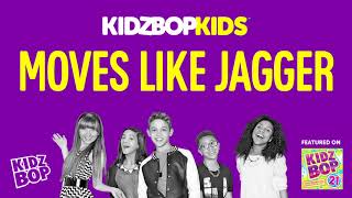 KIDZ BOP Kids   Moves Like Jagger KIDZ BOP 21