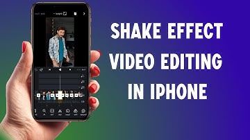 Iphone Shake Effect Tutorial | Shake Effect Video Editing App For Iphone | How To Make Shake Video