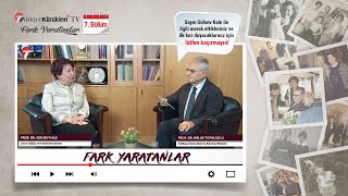 Fark Yaratanlar Prof Dr Gülsev Kale - Fragman