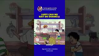 pequeno luffy enganado😂#onepiece #onepiecebrasil #onepieceanime #onepieceedit #onepiecememes #luffy