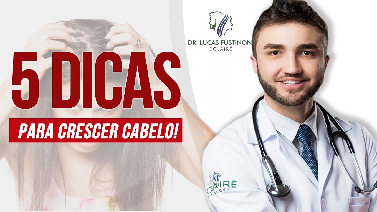 7 lições práticas para um cabelo bonito e saudável - Dr. Lucas Fustinoni