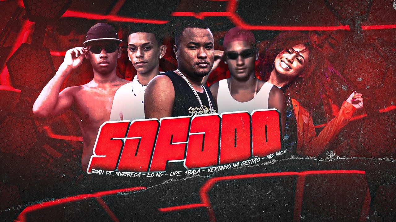 SAFAD😈 - Ruan de Muribeca, Eo NG, Lipe 1Bala, Vertinho na Gestão, Mc Nick