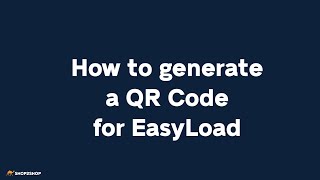 How To Generate An Easyload Qr