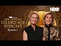 The Official Gilded Age Podcast Season 3 | Episode 1 | HBO