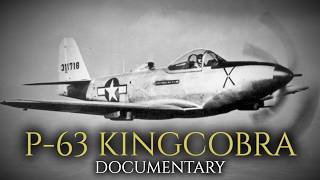The American Fighter the U.S. Air Force Refused to Fly: The Bell P-63 Kingcobra screenshot 5