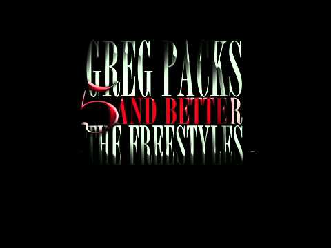 GREG PACKS - IM A BOSS FREESTYLE