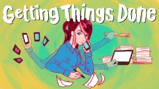 Getting Things Done - How to Get MASSIVE Loads of Work Done EVERY DAY