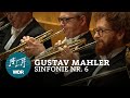 Gustav Mahler - Sinfonie Nr. 6 a-Moll | Jukka-Pekka Saraste | WDR Sinfonieorchester