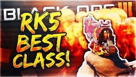 Call of Duty: Black Ops 3 - "RK5" Best Class Setup