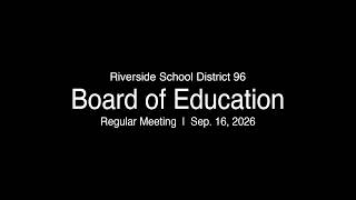 LIVE: District 96 Board of Education Regular Meeting 09-16-26 News