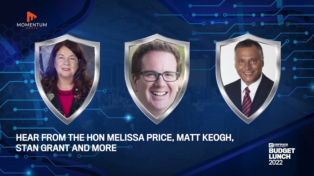 Our must-attend 2022 Defence Connect Budget Lunch is here