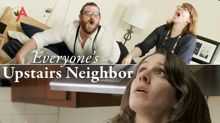 Everyone's Upstairs Neighbors - DayDayNews