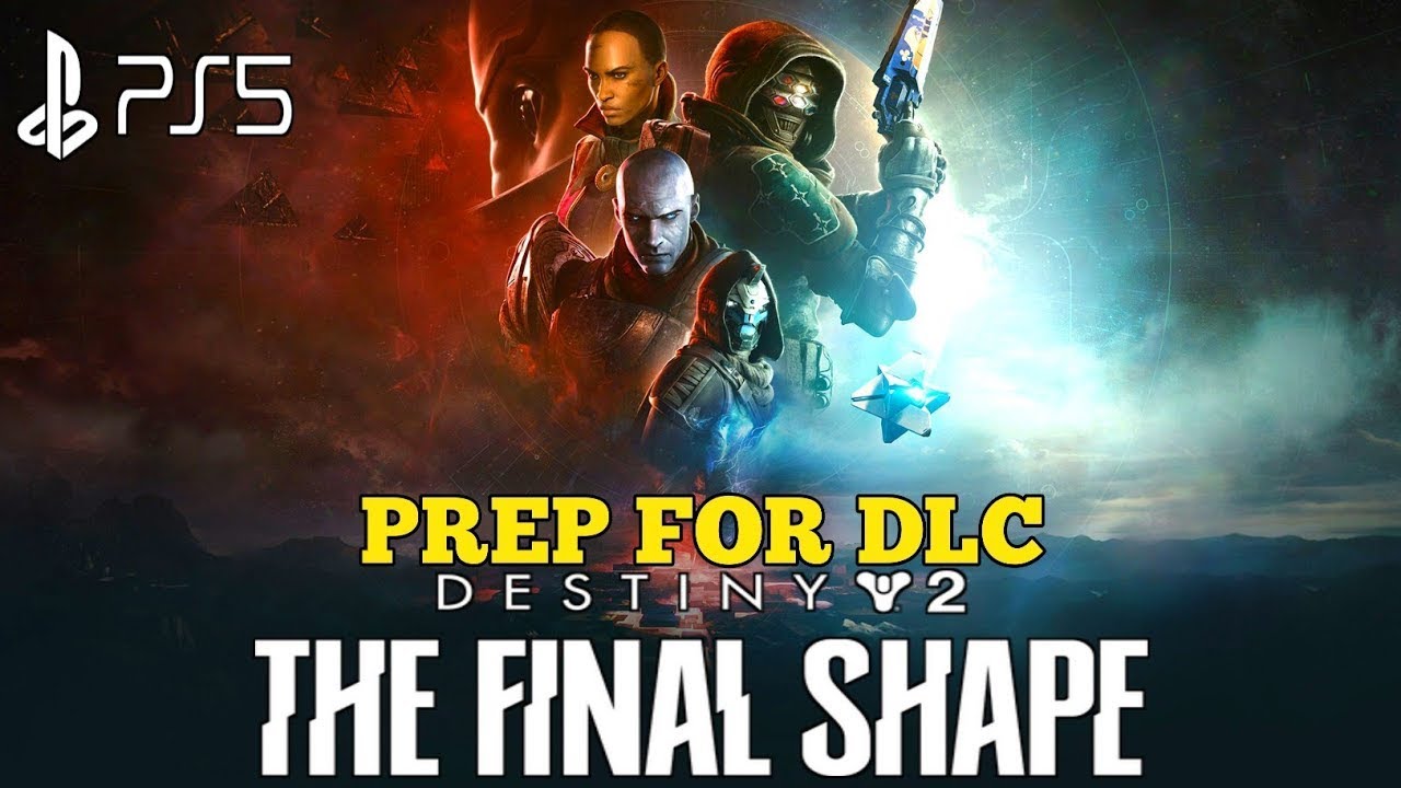 Prep For Destiny 2 The Final Shape Gameplay Walkthrough Part 1 ...