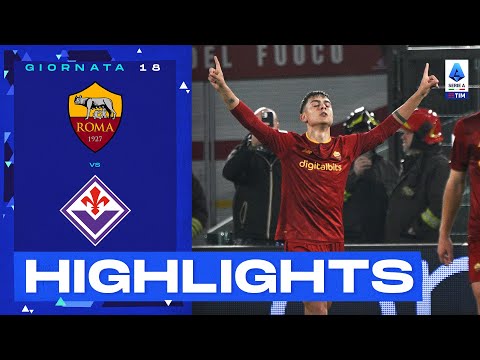 Roma-Fiorentina 2-0 | Doppio Dybala ed è festa Roma: Gol e Highlights | Serie A TIM 2022/23