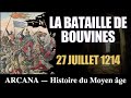 La bataille de Bouvines - Histoire du Moyen âge