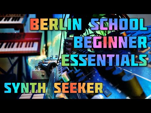 Berlin School Beginner Essentials