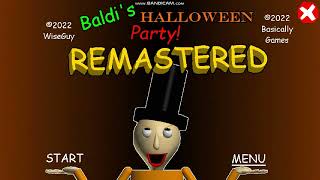 Baldi Invited Me To His Halloween Party | Baldi's Halloween Party Remastered Gameplay