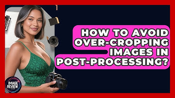 How To Avoid Over-cropping Images In Post-processing? - Image Review Studio