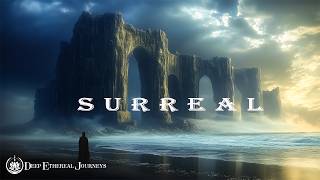 Surreal – Peaceful Zen Sounds for Inner Peace & Mindfulness Journey | Deep Meditation Music