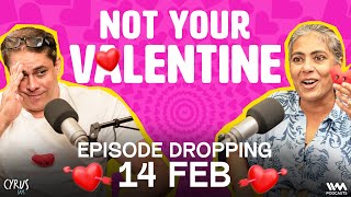 🔥SHOCKING VALENTINE'S FOOD! AYESHA & CYRUS BROACHA'S SECRETS LEAKED! 🚨 | UNMISSABLE PROMO 2025!