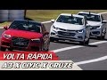 AUDI A3 1.4 X CHEVROLET CRUZE 1.4 X HONDA CIVIC 1.5 – VOLTA RÁPIDA #81 | ACELERADOS