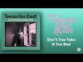 Miniature de la vidéo de la chanson Don't You Take It Too Bad