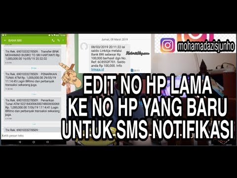 Bagaimana cara mengganti no HP lama ke no HP yang baru untuk sms notifikasi  di bank BRI - YouTube