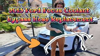2013 Focus Coolant Bypass Hose Replacement Tutorial 2013 Focus Coolant Bypass Hose Replacement Tutorial