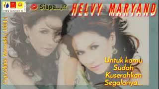Helvy Maryand - Bibir Siapa