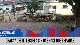 Chacay Oeste Escuela Sin Gas Hace Dos Semanas