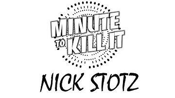 Nick Stotz - 1st Place Groms | Minute To Kill It