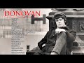 Donovan Greatest Hits Full Album - Best Donovan Songs - Donovan Playlist Album