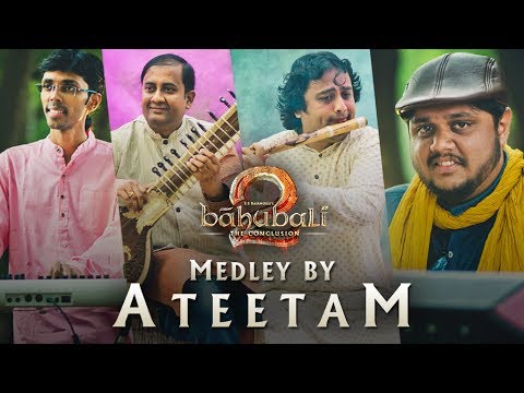 Baahubali 2 - The Conclusion Medley by Ateetam || Baahubali 2 Songs Instrumental Cover Version