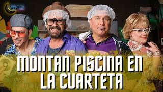 Montan piscina en La Cuarteta | Raymond Y Sus Amigos | 19 mayo 2026