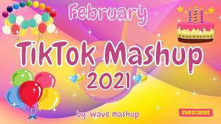 TikTok Mashup 2021 February ️🎨️🎭Not Clean️🎨️🎭