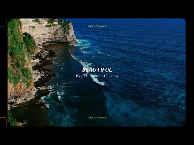 Kygo feat. Sandro Cavazza - Beautiful