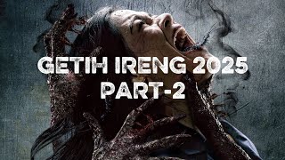 GETIH IRENG 2025 PART-2 #flim #horor #viral #beranda #flimupdates 