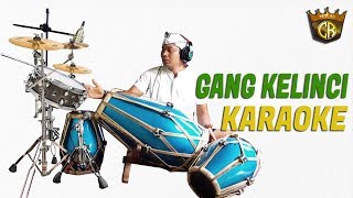 GANG KELINCI - Lilis Suryani - Cover Rampak - KARAOKE