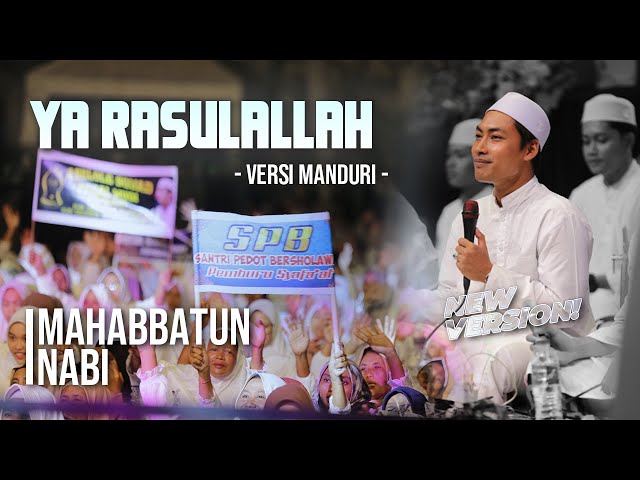 YA RASULALLAH VERSI MANDURI - MAJLIS MAHABBATUN NABI class=