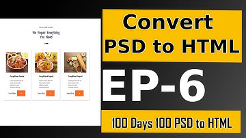 Episode 6 - PSD to HTML & CSS without framework