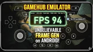 Gamehub V6.0.4 / Resident Evil 3 Remake (DX12) / (Snapdragon 8s Gen4 12GB RAM)