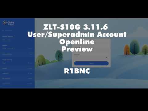 ZLT-S10G 3.11.6 Openline and Superadmin Preview