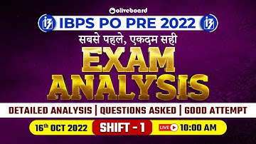 IBPS PO Exam Analysis 2022 | Shift - 1 (16 October 2022) | Asked Questions | Good Attempt